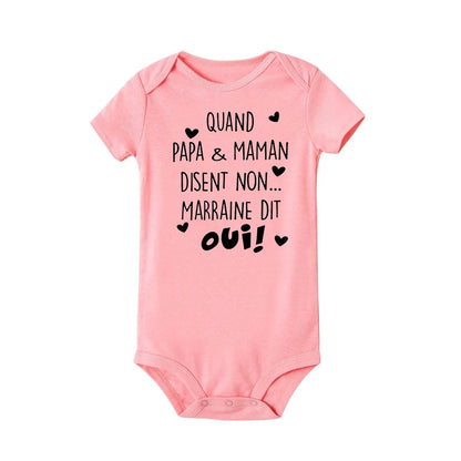 Funny Newborn Bodysuits Quand Papa&Maman Disent Non Marraine Dit OUI Summer Body Baby Romper Onesies Toddler Boys Girls Clothes